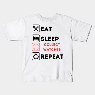 Funny eat sleep collect watches repeat Kids T-Shirt